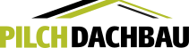 Pilch Dachbau GmbH