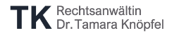 TK Rechtsanwältin Dr. Tamara Knöpfel
